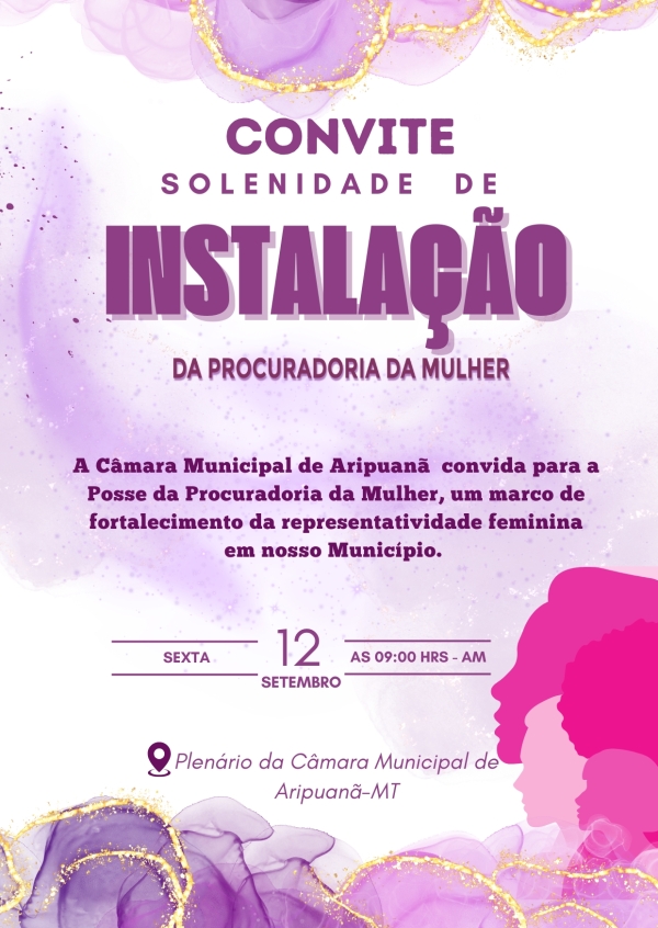 Câmara de Aripuanã realizará nesta sexta a instalação da Procuradoria da Mulher