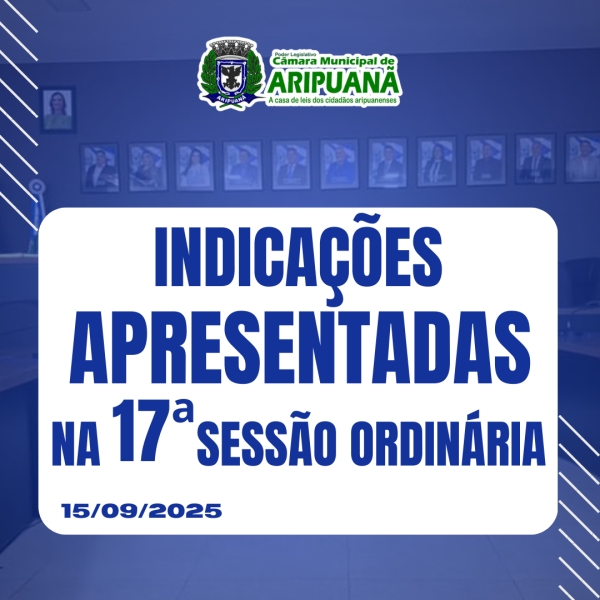 Indicações Apresentadas na Sessão Ordinária do dia 15/09/2025